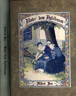 Cover of Unter dem Apfelbaum, by Alfred Ira. It is illustrated with three women of various ages seated beneath a tree, apparently in serious conversation.