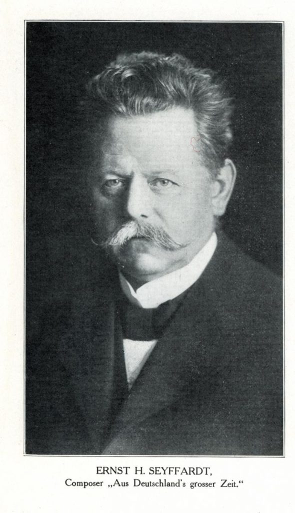 Portrait of Ernst H. Seyffardt, composer of "Aus Deutschland's grosser Zeit."