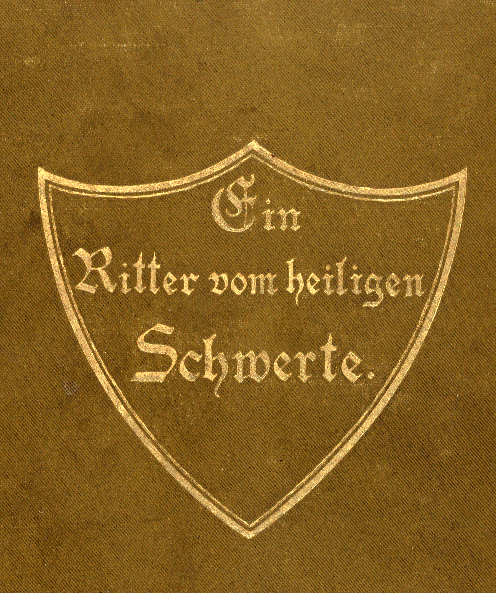 Cover of "Ein Ritter vom heiligen Schwerte"