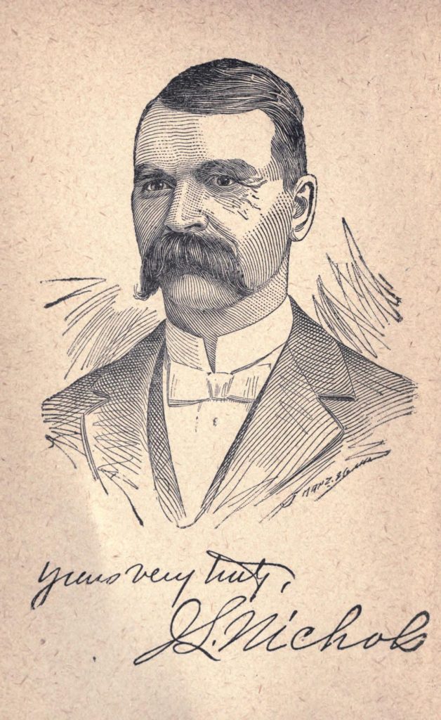 An engraving of J. L. Nichols, with his (reproduced) signature.